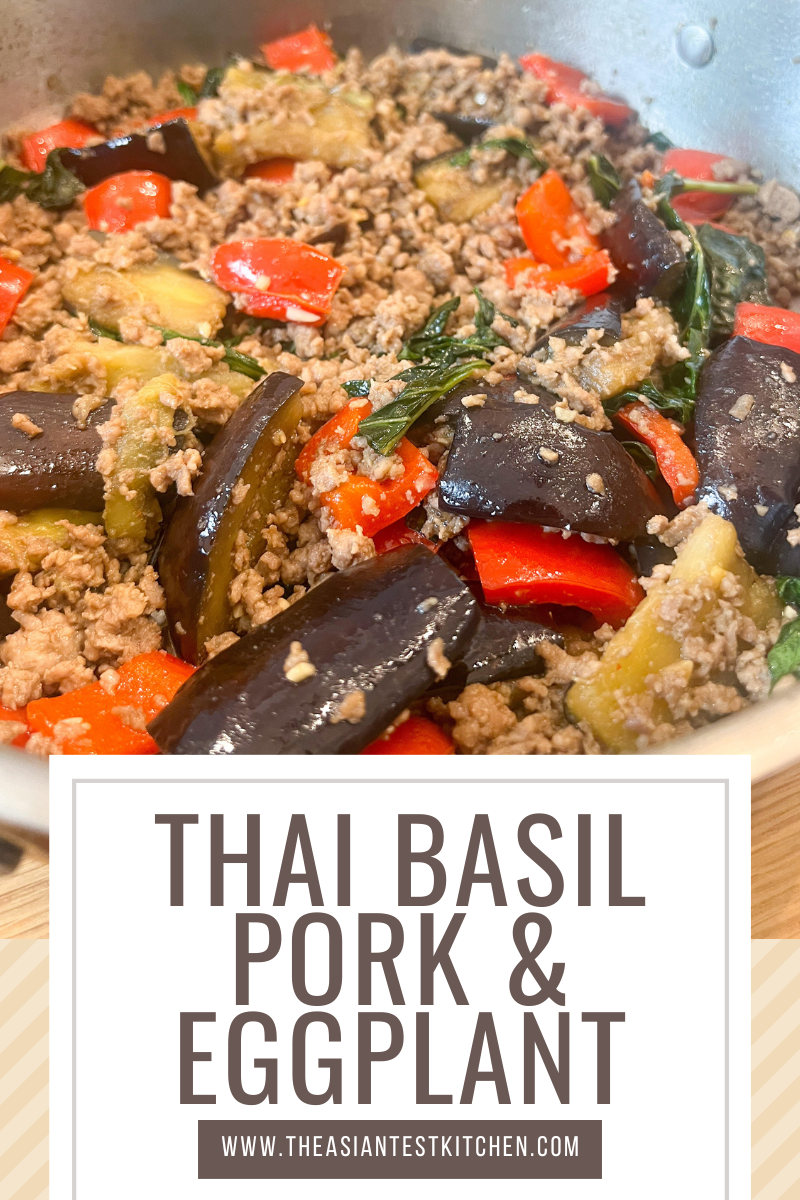 Thai Basil Pork & Eggplant